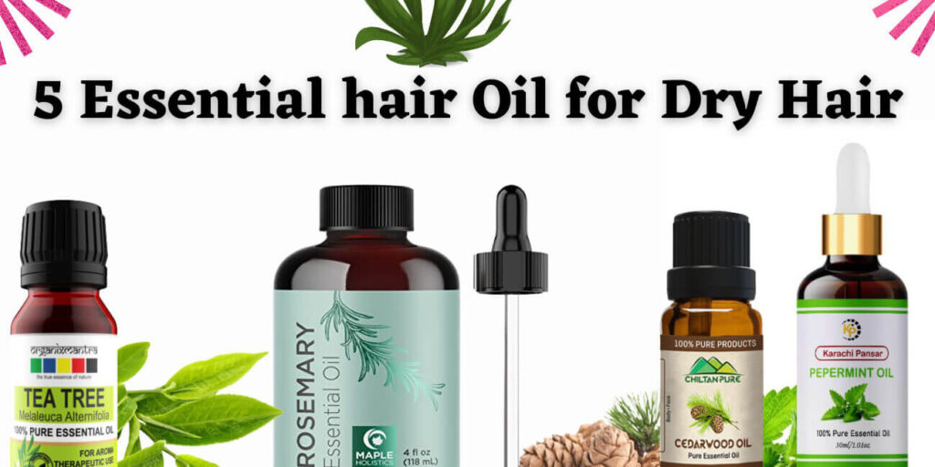 hair Oil for Dry Hair