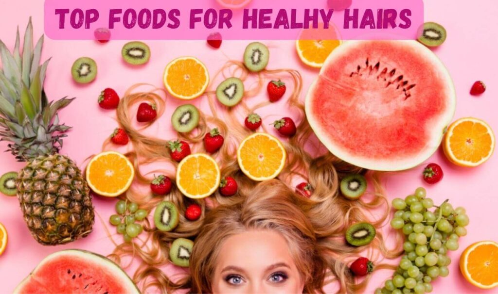 TOP 10 FOODS FOR HEALHY HAIR